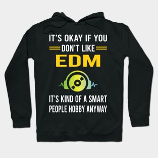 Smart People Hobby EDM Hoodie